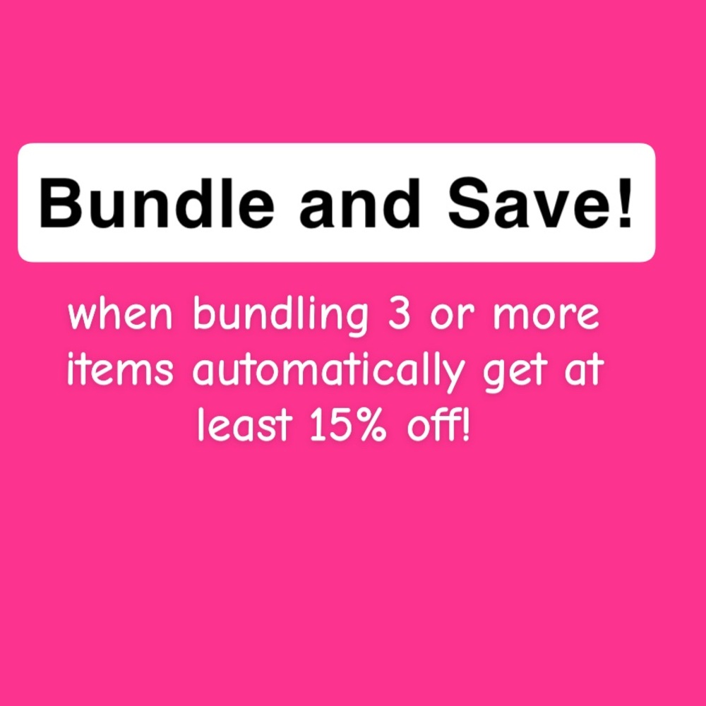 BUNDLE AND SAVE EXTRA!